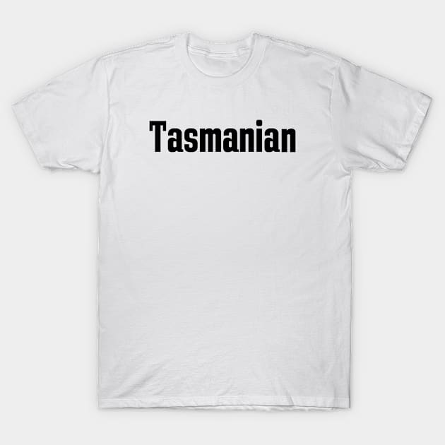 Tasmanian T-Shirt by ProjectX23